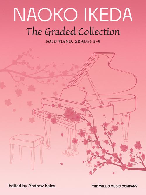 The Graded Collection Solo Piano Grades 2-5 Naoko Ikeda