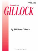 The <i>Accent on Gillock</i> series includes all of William Gillock's best-loved piano solos. Volume 8 includes selected later-intermediate favorites, all written in the remarkable Gillock style: &bull; Night Serenade &bull; Portrait of Paris &bull; Goldfish &bull; Arabesque Sentimentale &bull; Sleighbells in the Snow.
