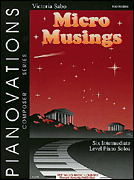 The first of a set of three <i>Micro Musing</i> books in the Pianovation series. Titles include the exotic-sounding <i>Sahara Mirage</i>, a boogie-inspired <i>Urban Jungle</i>, and <i>Sinking</i>, a beautiful ballad in C minor reminiscent of Khachaturian's popular &ldquo;A Little Song&rdquo; from <i>Pictures of Childhood.</i> Recommended.