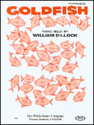 A Gillock classic that brings to life the magical life of a goldfish! Impressionistic and imaginative.